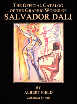 The Official Catalog of the Graphic Works of Salvador Dali