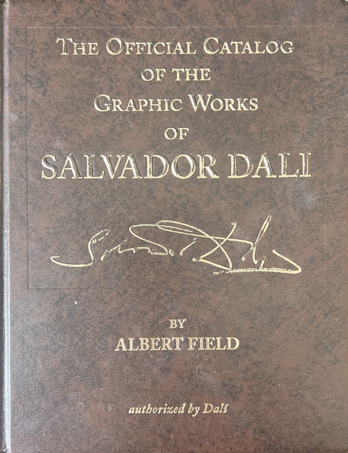 Official Catalog of the Graphic Works of Salvador Dali