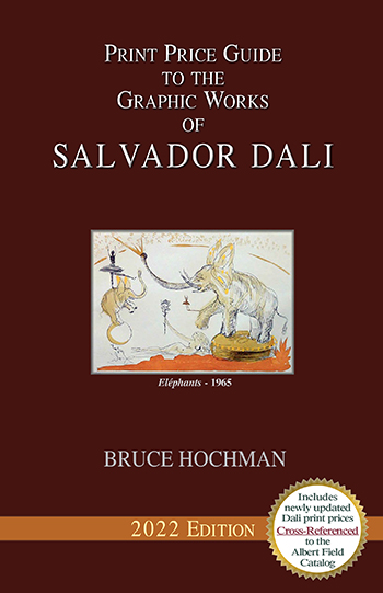 Digital Price Guide to the Graphic Works of Salvador Dali - 2022 Edition